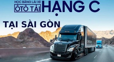 TƯ VẤN - Học lái xe tải hạng C ở đâu Sài Gòn chất lượng nhất