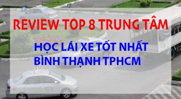 Review top 8 trường dạy lái xe tốt nhất TP HCM
